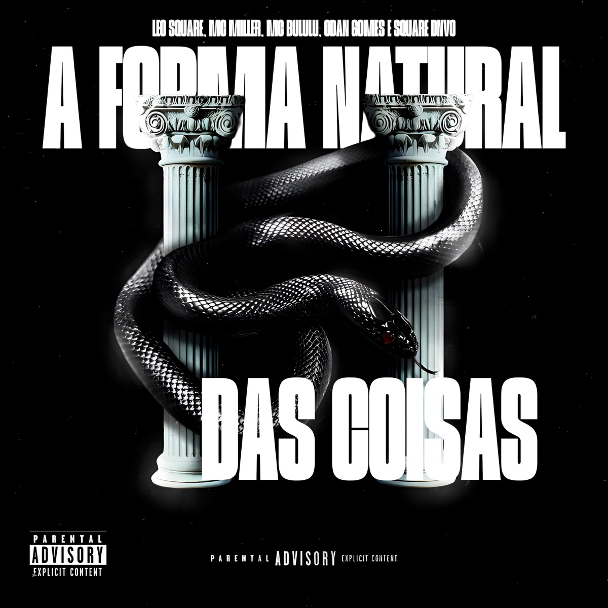 A Forma Natural das Coisas - Single by Leo Square, Mc Miller, Mc Bululu & ODan Gomes album cover