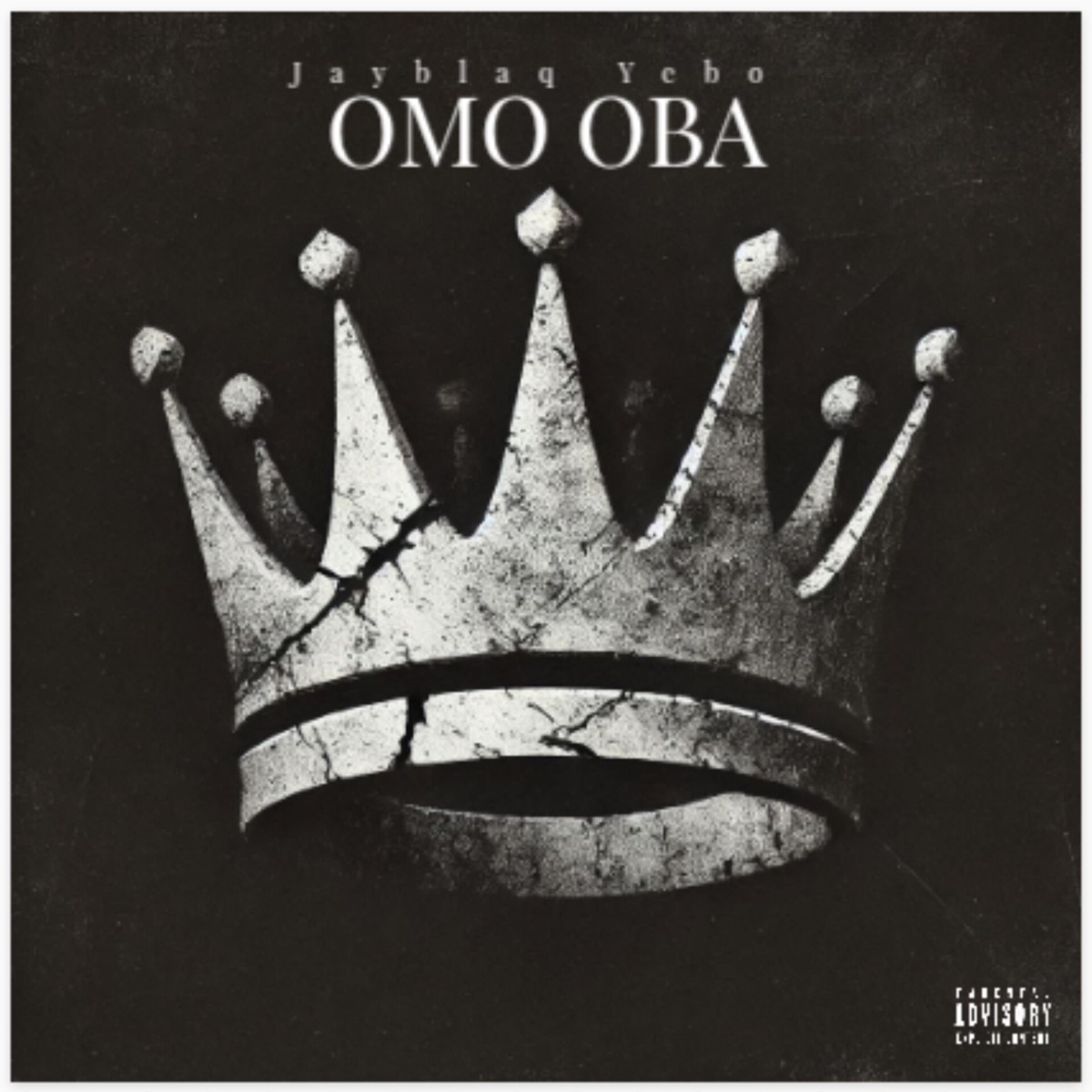 Omo Oba - Single by Jayblaq Yebo album cover