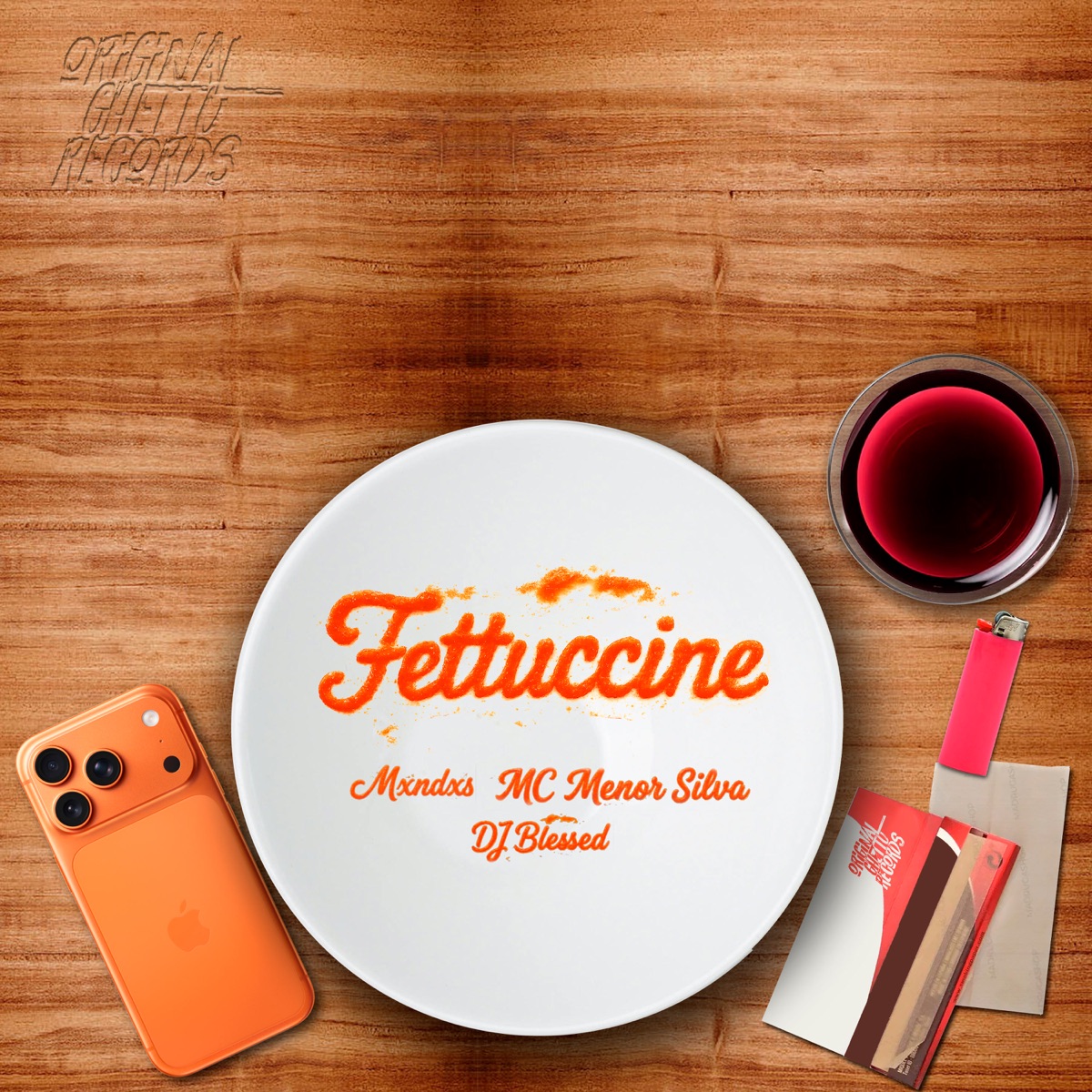 FETTUCCINE - Single by MXNDXS, MC Menor Silva & Dj Blessed Original album cover