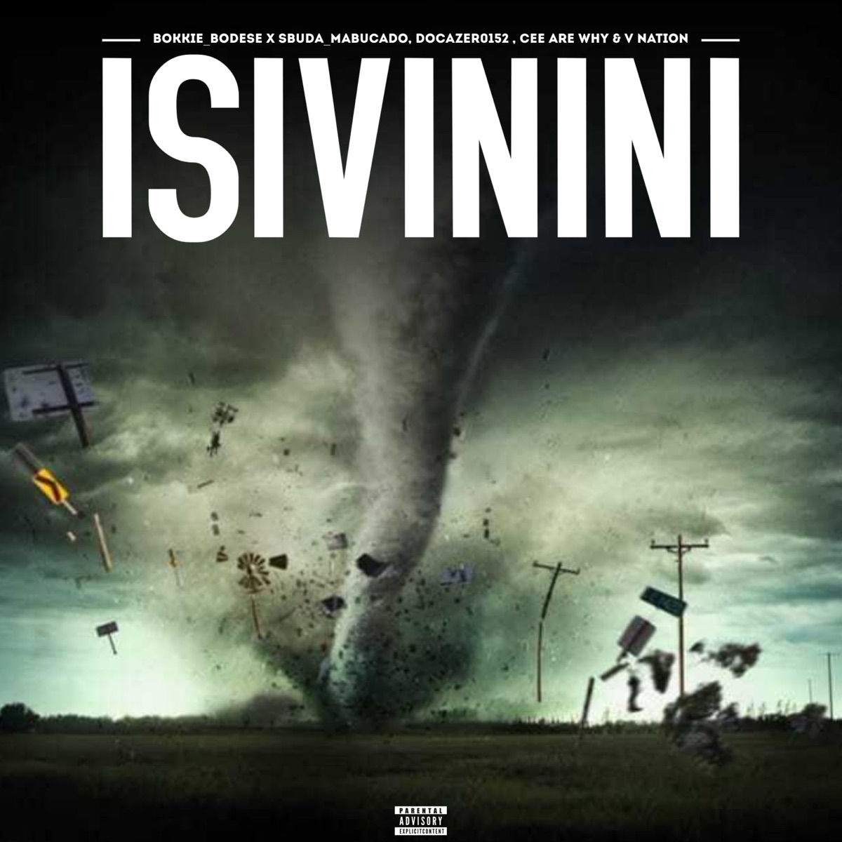 Isivinini (feat. CeeAreWhy & V Nation) - Single by Bokkie Bodese, Sbuda Mabucado & DOCA Zer0152 album cover
