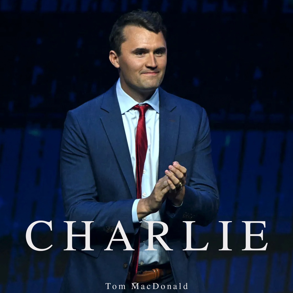 CHARLIE - Single by Tom MacDonald album cover