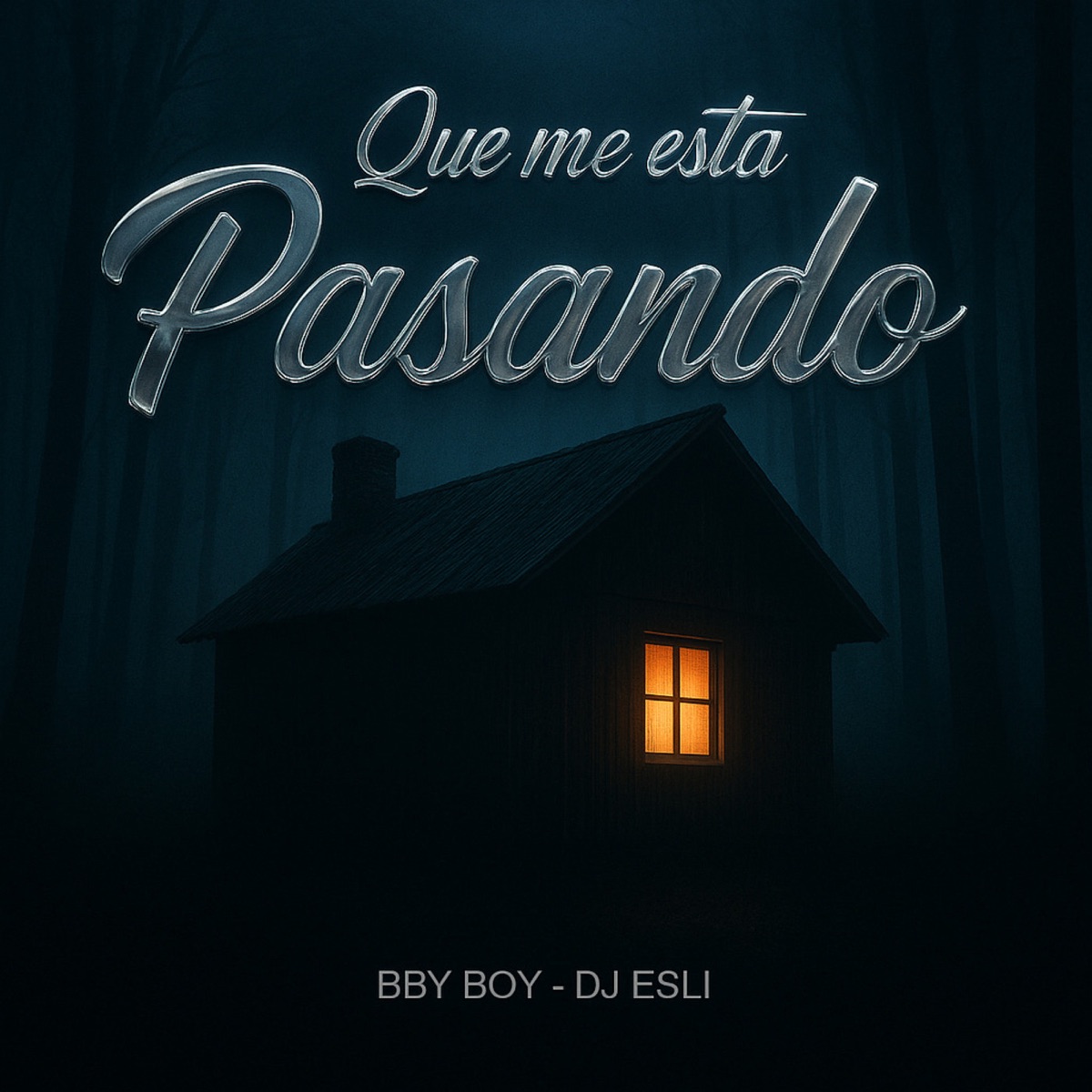 QUE ME ESTA PASANDO - Single by Bbyboy 100k & Dj Esli album cover