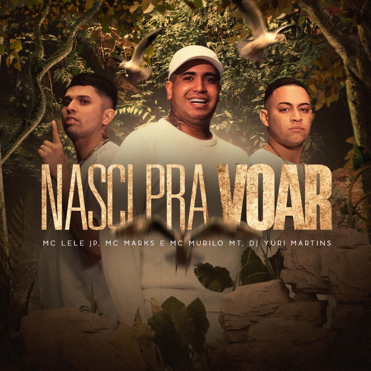 Nasci pra Voar (feat. MC Murilo MT) - Single by Dj Yuri Martins, Mc Lele JP & MC Marks album cover