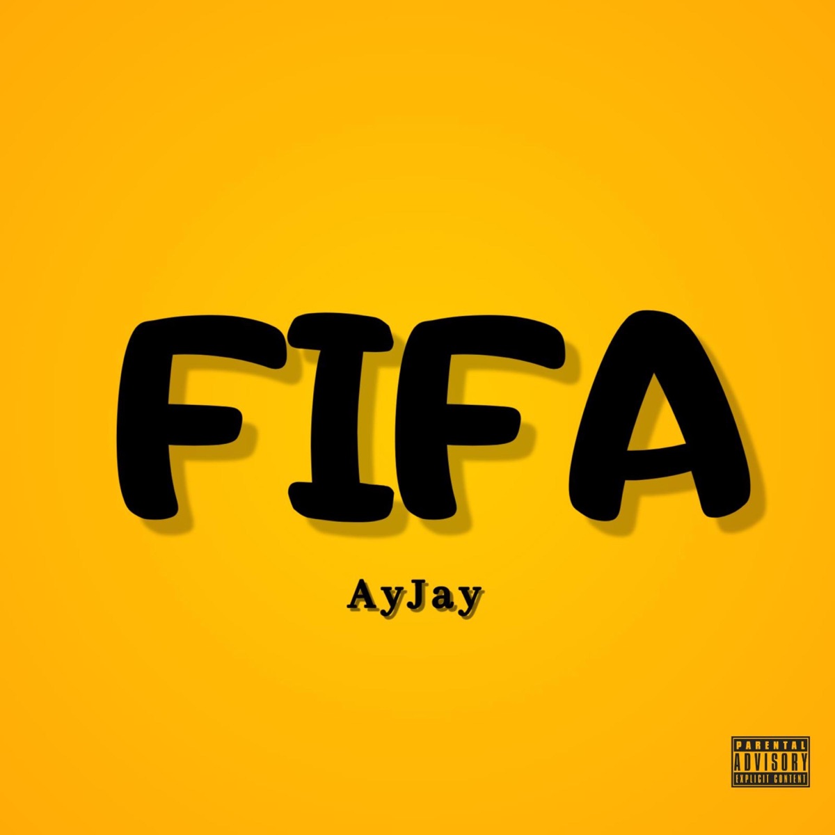 FIFA - Single by AyJay album cover