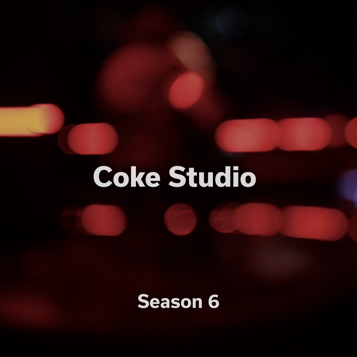 Coke Studio Season 6 (Live at Coke Studio) by Rohail Hyatt album cover