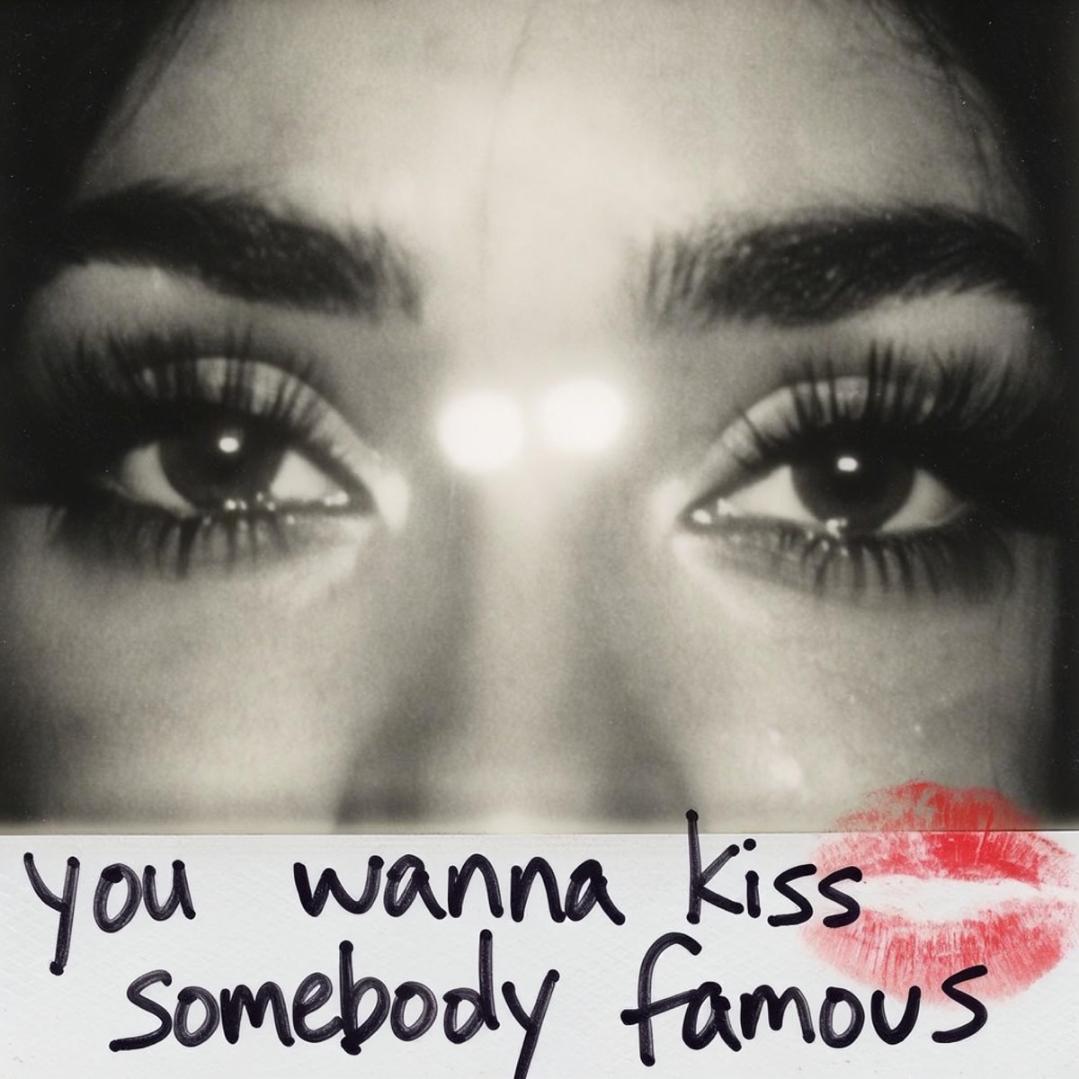 you wanna kiss somebody famous - Single by Gary Grey album cover