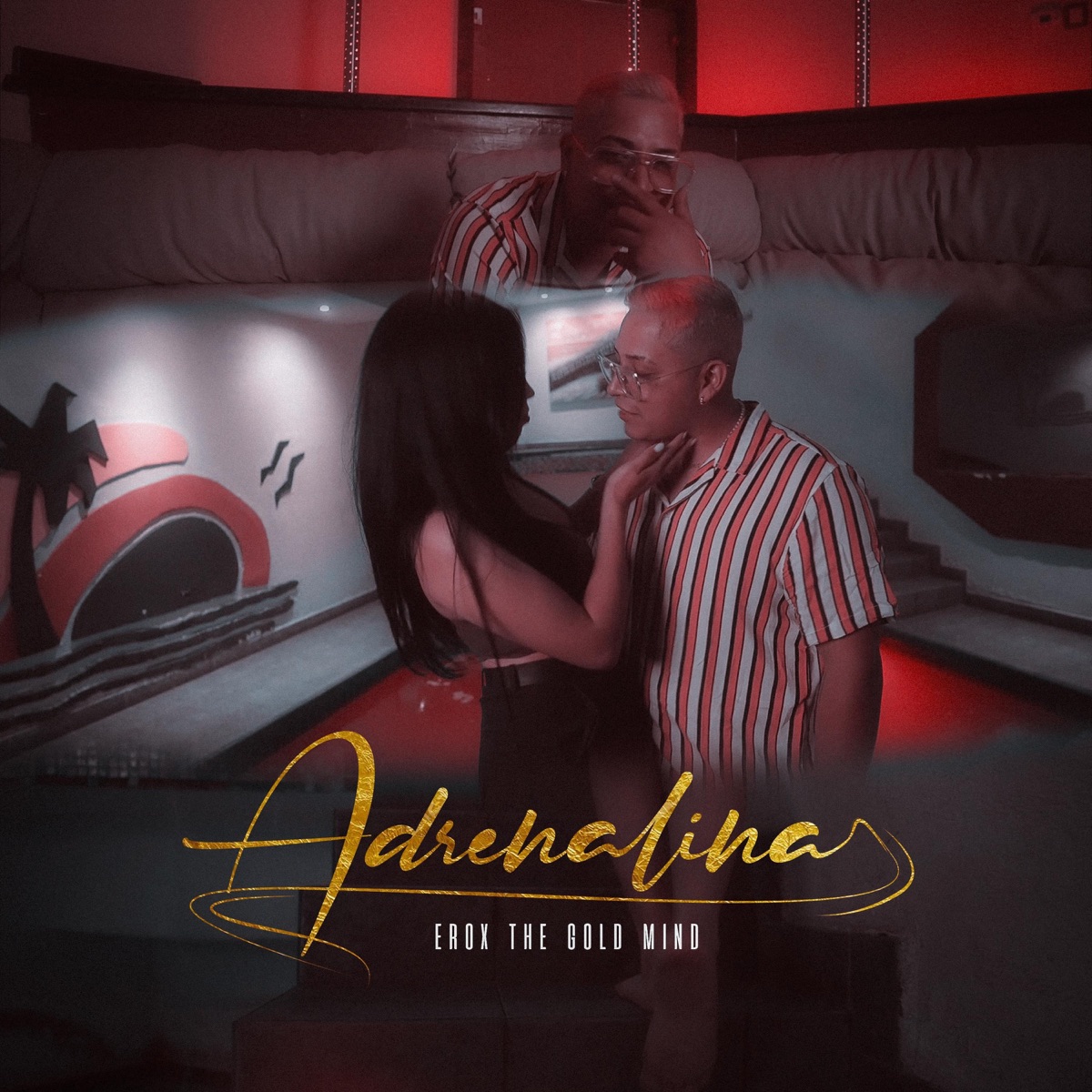 Adrenalina - Single by Erox the Gold Mind album cover