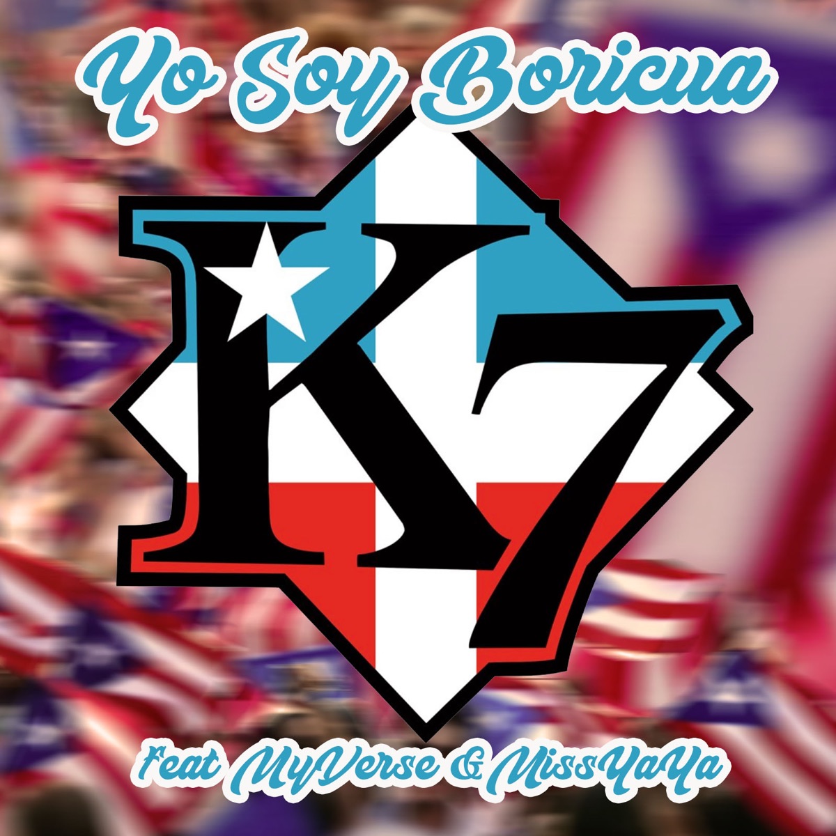 Yo Soy Boricua (feat. Miss YaYa & MyVerse) - Single by K7 album cover