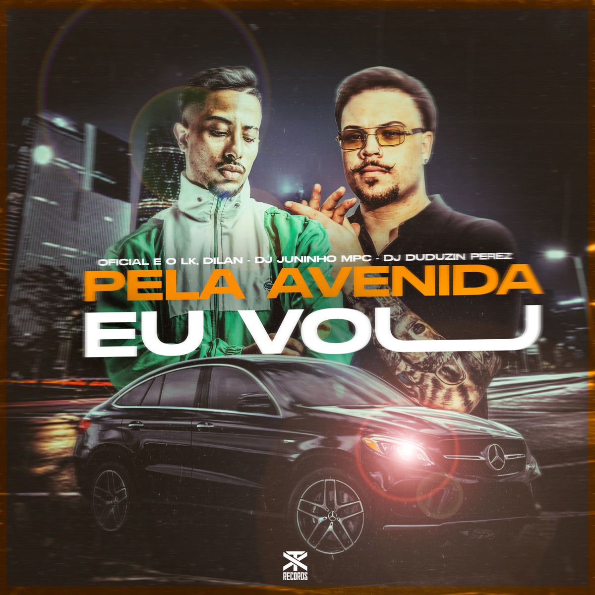 Pela Avenida Eu Vou - Single by Oficial é o LK & Dilan album cover