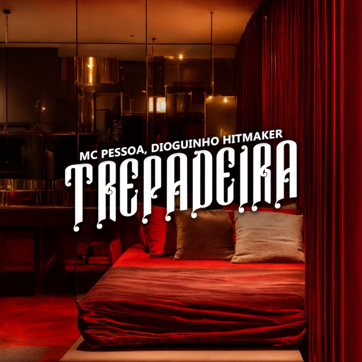 Trepadeira - Single by MC Pessoa, Dioguinho Hitmaker & DJ Hud album cover