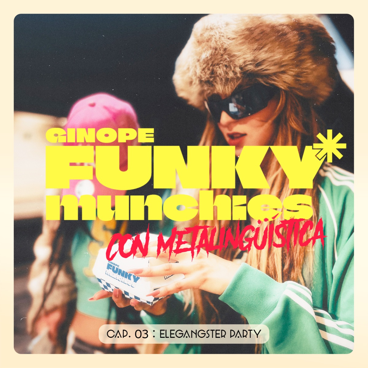 Cap. 03: Elegangster Party - Single by Ginope, Metalingüística & Funky Munchies album cover
