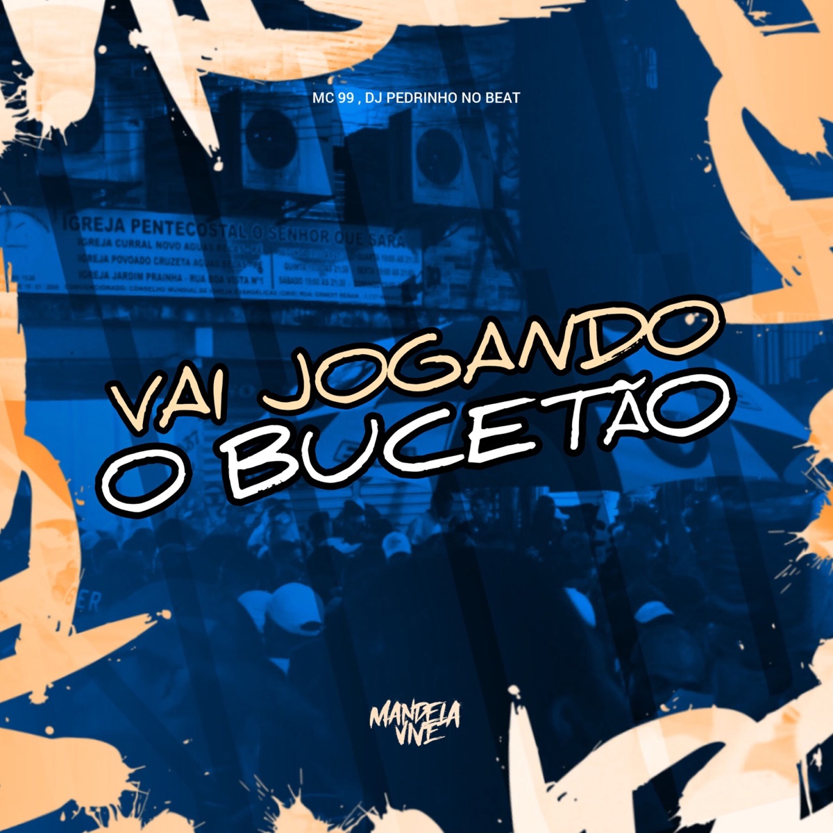 Vai Jogando o Bucetão - Single by DJ Pedrinho No Beat & MC 99 album cover