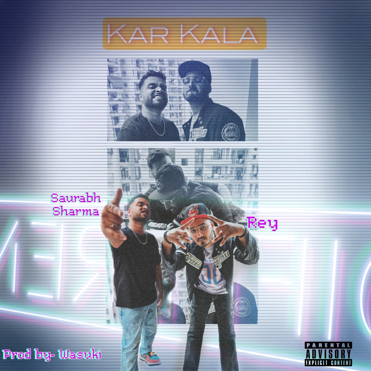 Kar Kala - Single by REY MUSIC, Saurabh Sharma & Wasuki album cover