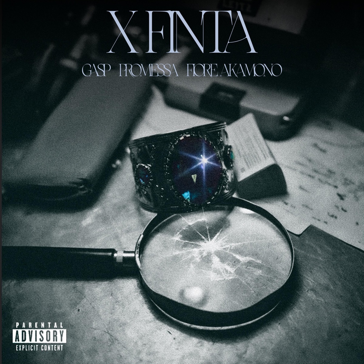 X FINTA (feat. Promessa, Fiore Akamono, 85Prod & Ed Mars) - Single by GASP album cover