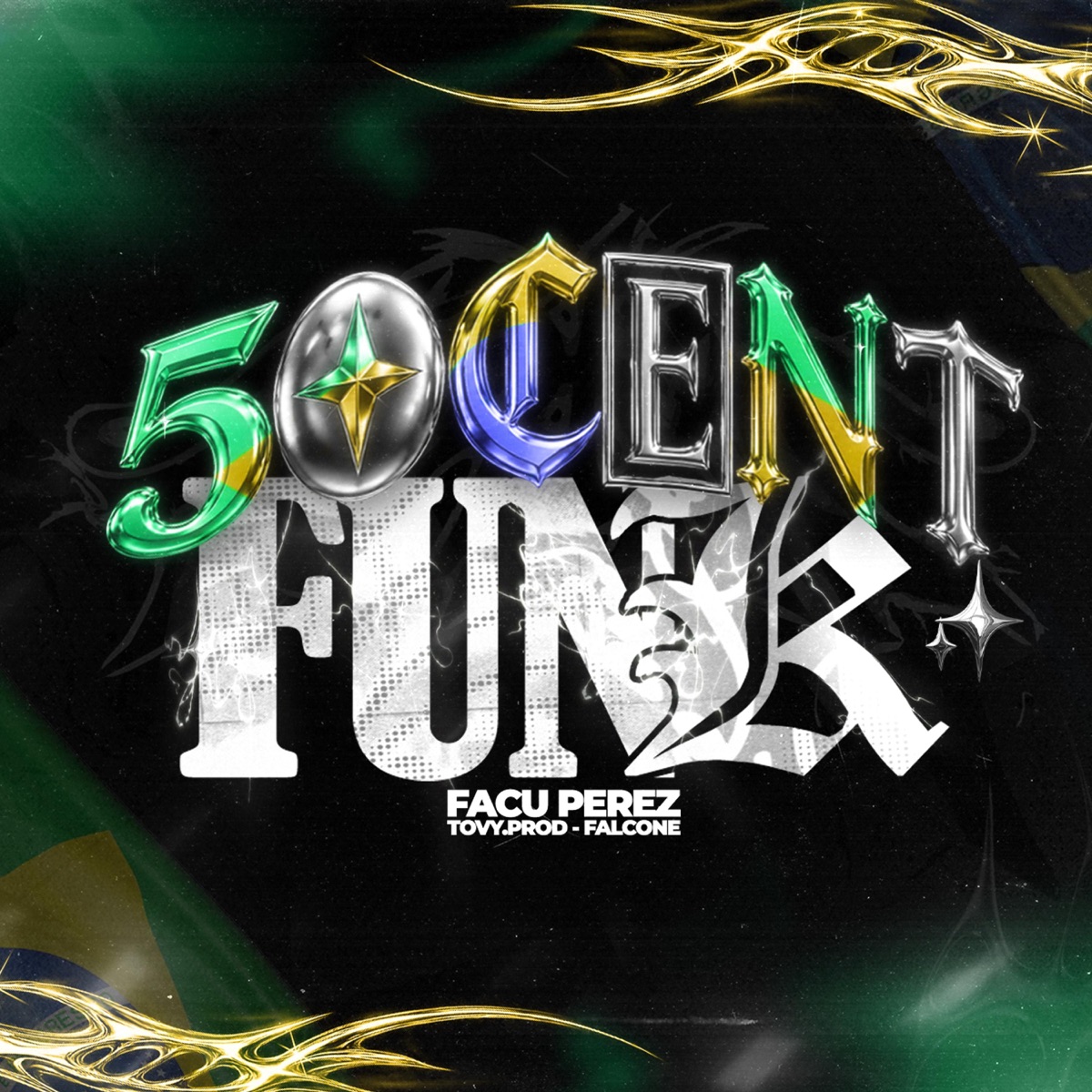 50 Cent Funk - Single by Facu Perez, Falcone & TOVY RMX album cover