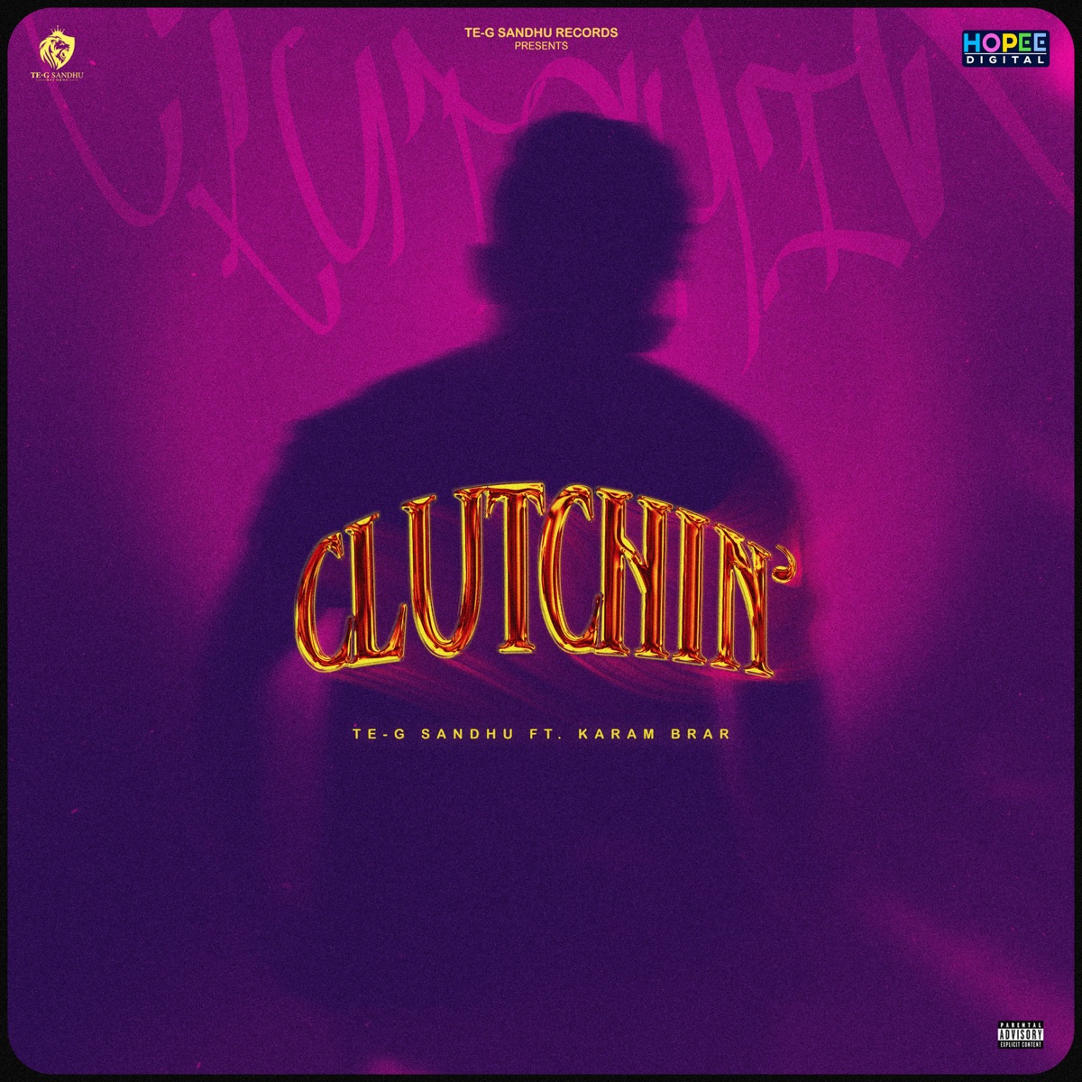 Clutchin - Single by Te-G Sandhu & Karam Brar album cover