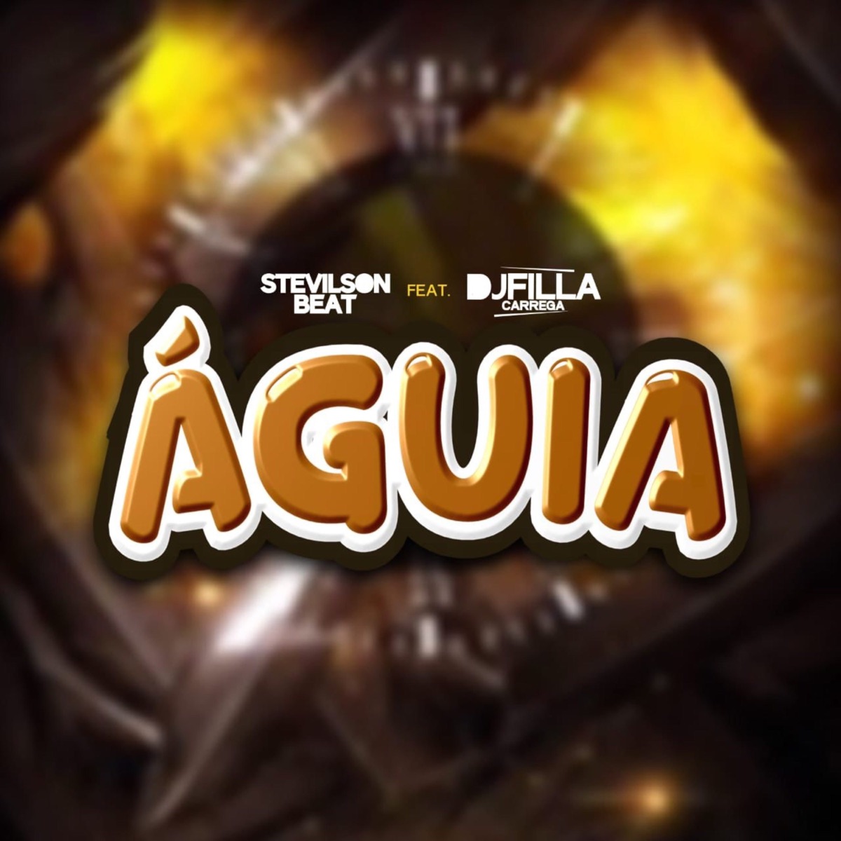 ÁGUIA - Single by Stevilson Beat & DJ Filla Carrega album cover