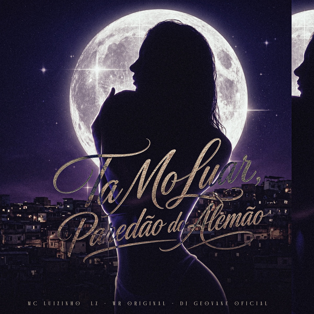 TA MO LUAR, PAREDÃO DO ALEMÃO - Single by WR ORIGINAL, Mc Luizinho LZ & DJ GEOVANE OFICIAL album cover