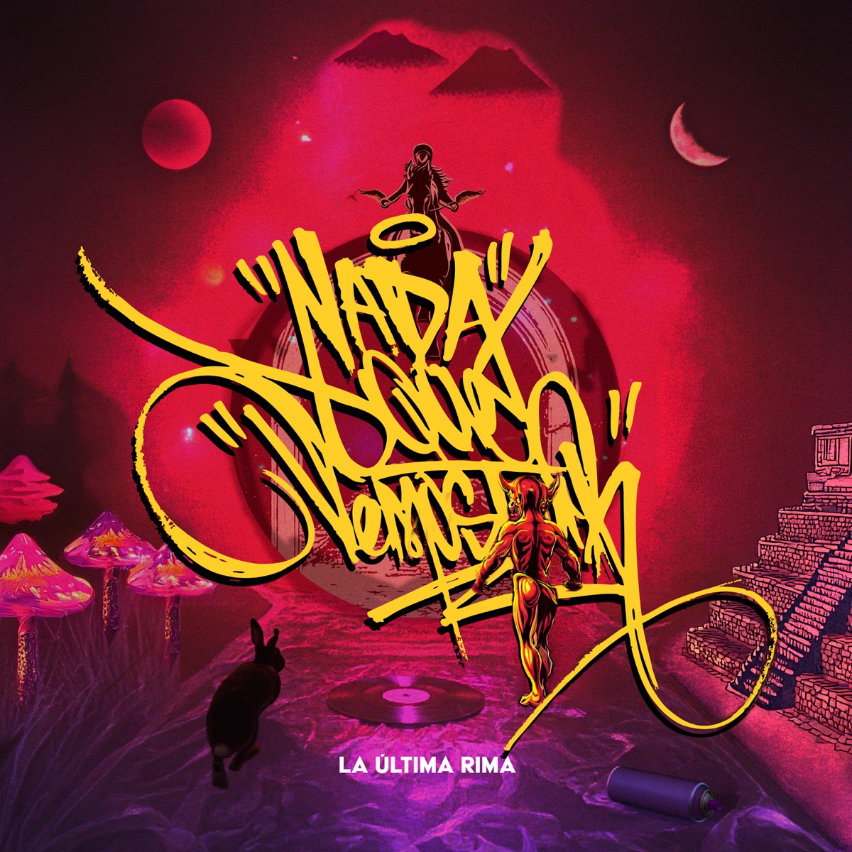 Nada Que Demostrar by La Última Rima album cover