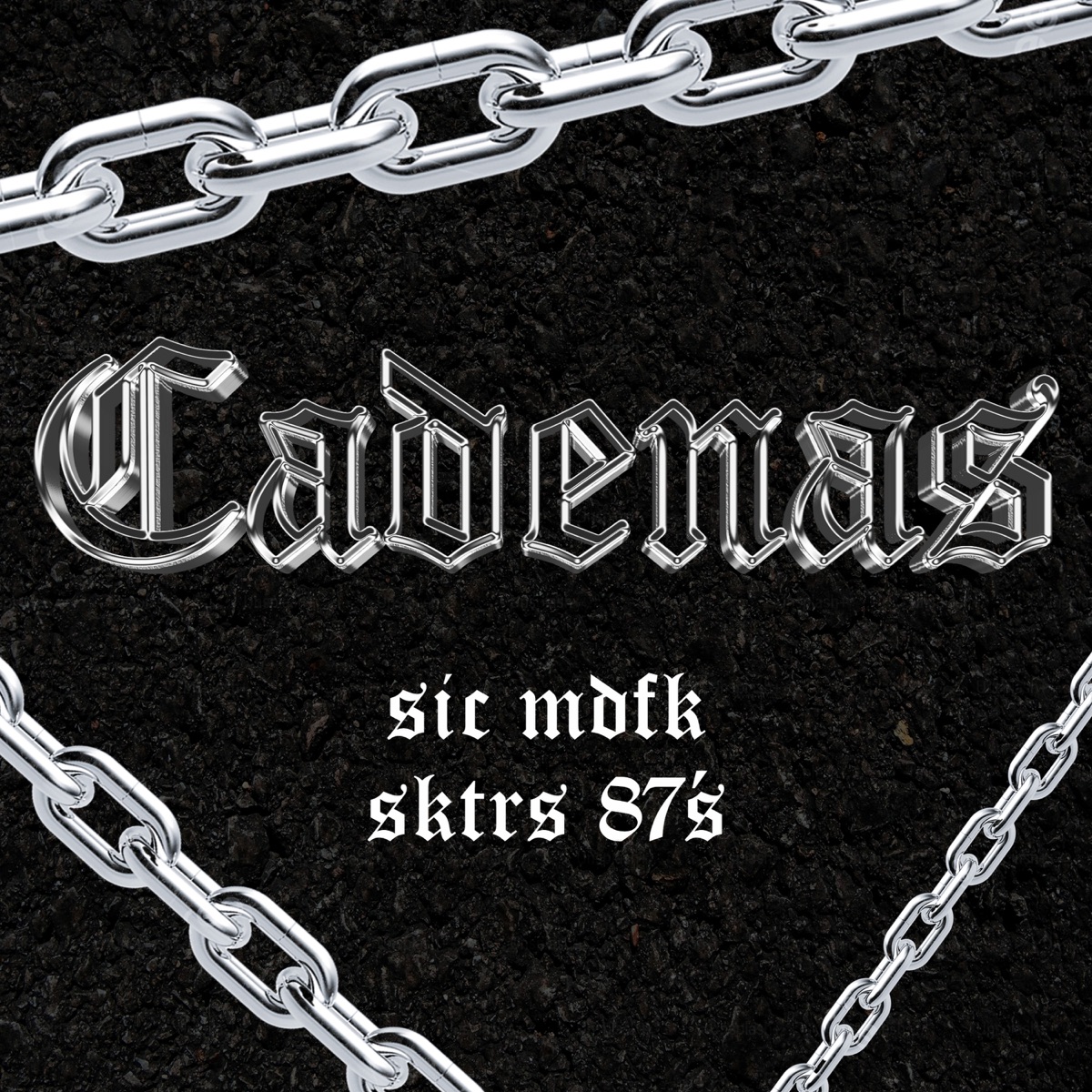 Cadenas - Single by Sic Mdfk & Sktrs 87´s album cover