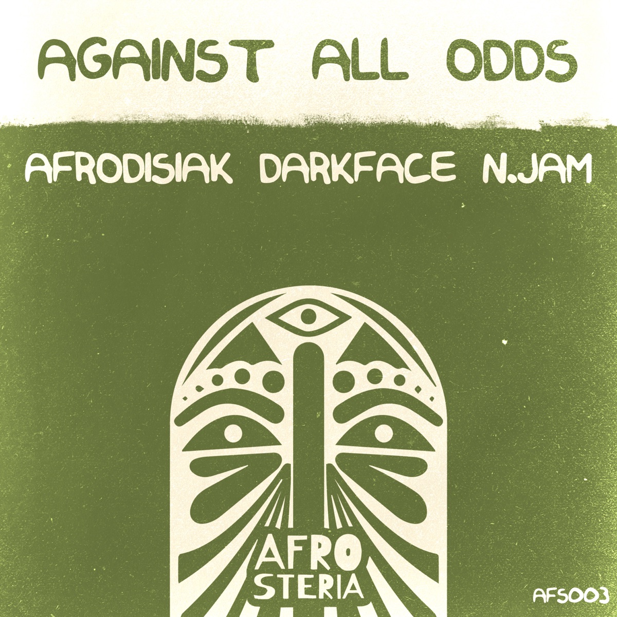 Against All Odds - Single by Afrodisiak (ofc), N.Jam & DarkFace album cover