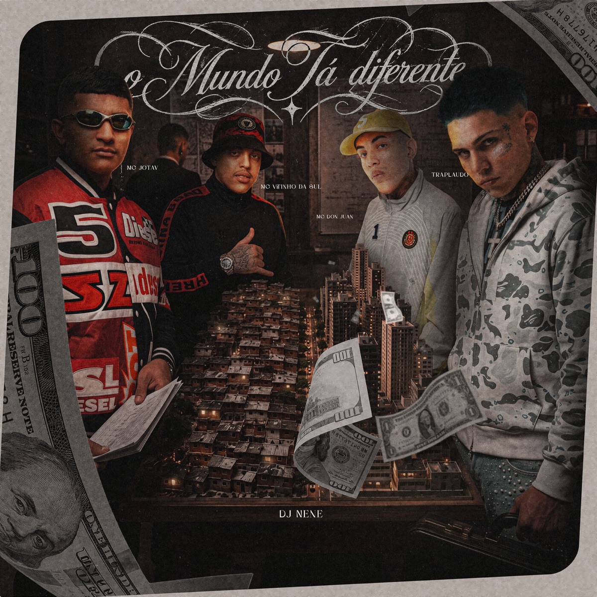 O Mundo Tá Diferente (feat. TrapLaudo) - Single by MC Jotav, Mc Don Juan, MC VITINHO DA SUL & DJ NENE album cover