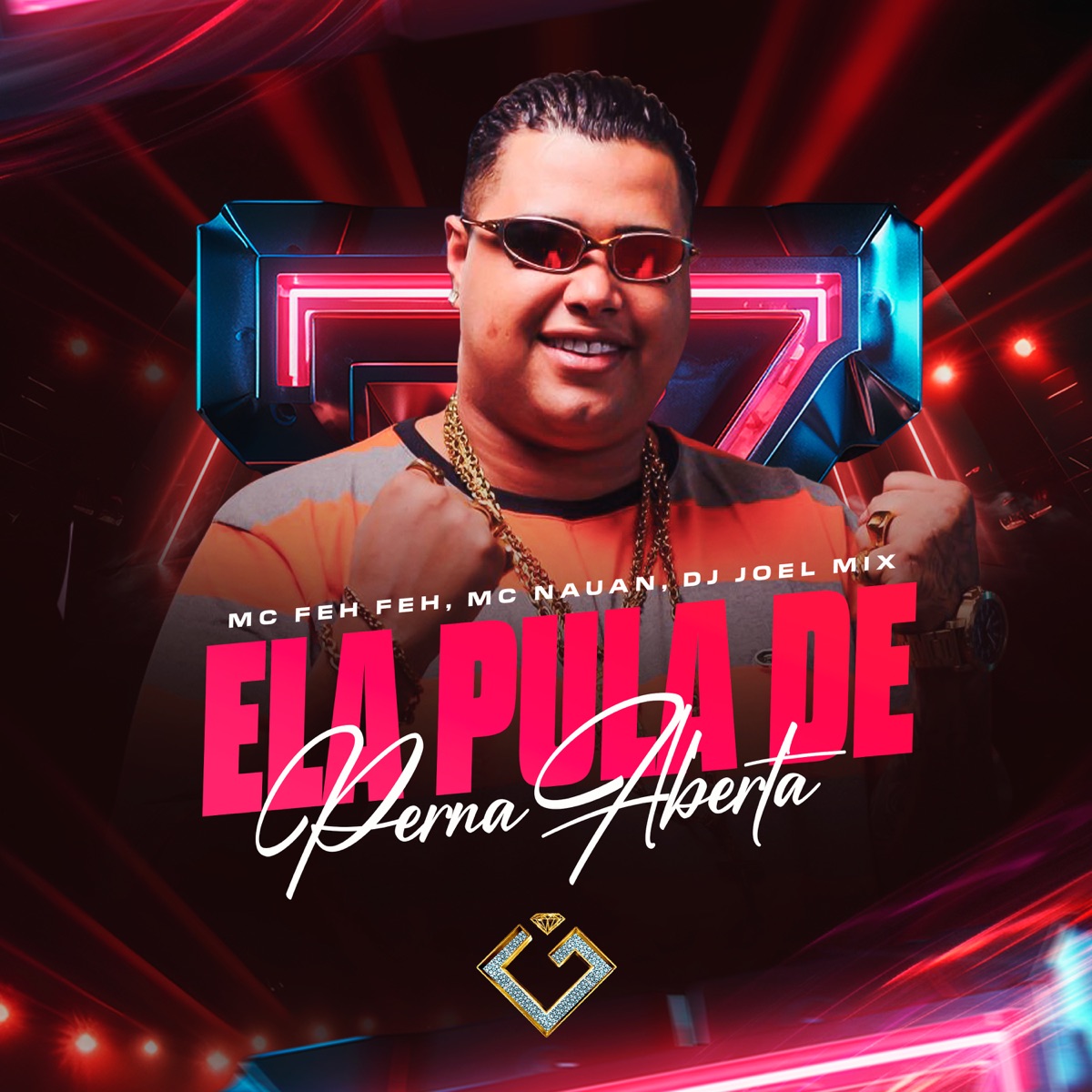 Ela Pula de Perna Aberta - Single by Mc Nauan, MC FEH FEH & DJ JOEL MIX album cover