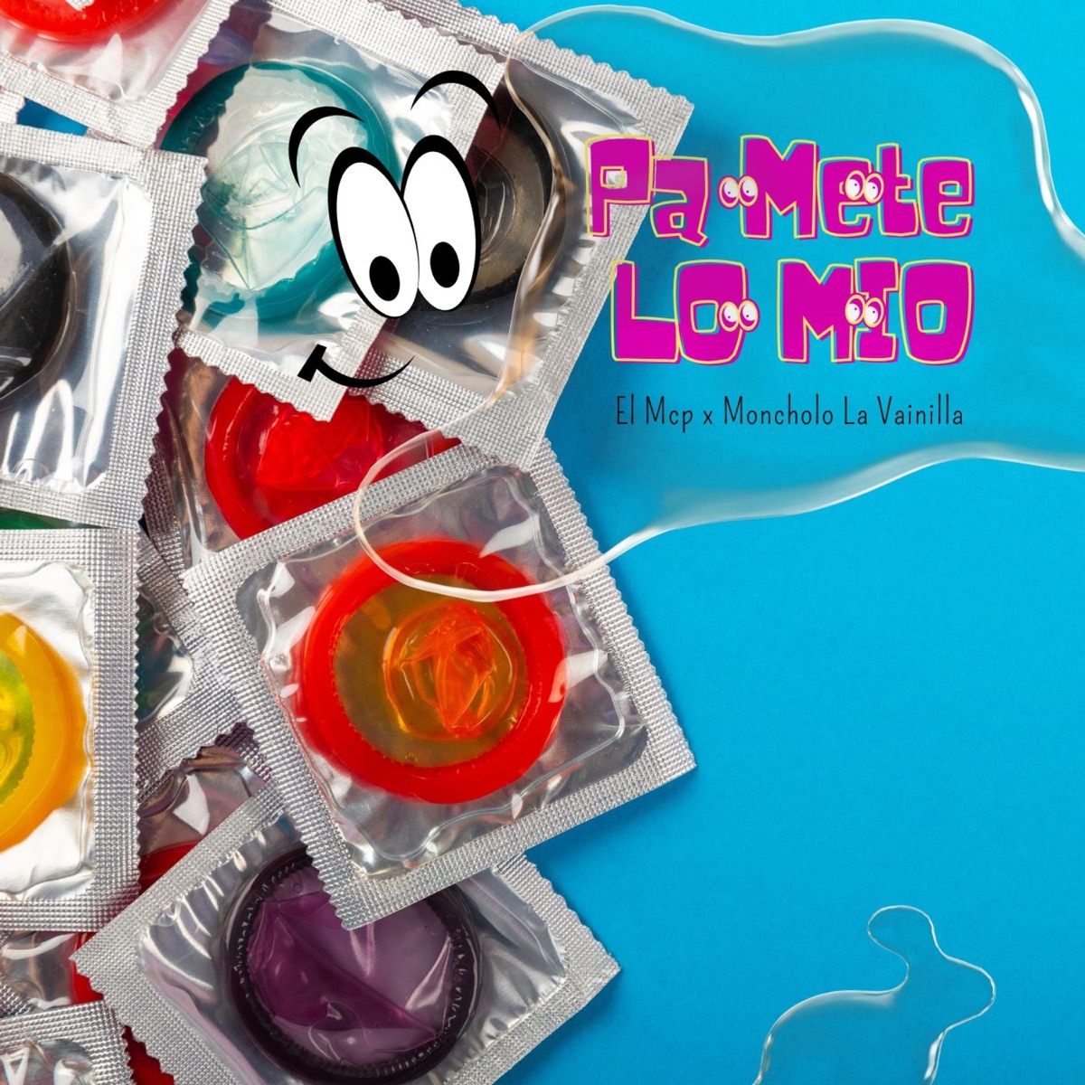 Pa Mete Lo Mio (feat. Moncholo La Vainilla) - Single by EL Mcp album cover