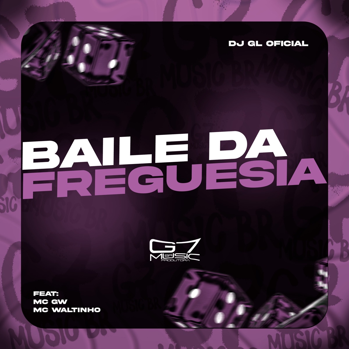 Baile da Freguesia (feat. MC Gw & Mc Waltinho) - Single by DJ GL OFICIAL album cover
