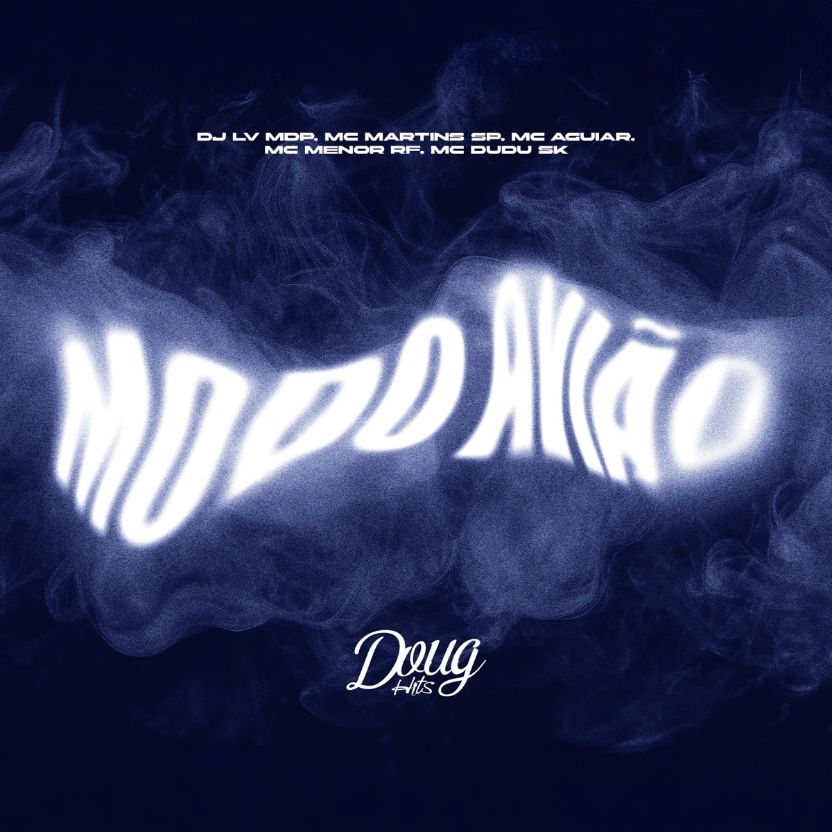 Modo Avião (feat. Mc Dudu Sk) - Single by Dj Lv Mdp, MC Martins sp, MC Aguiar & Mc Menor Rf album cover