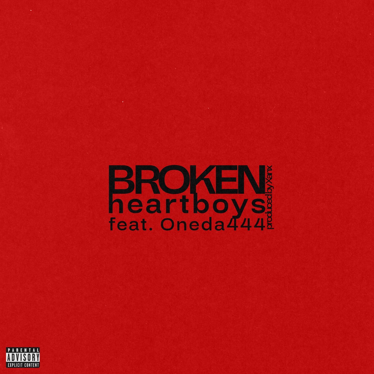 BROKENHEARTBOYS - Single by ineedasuicidalgirl, Oneda444 & Xanx album cover
