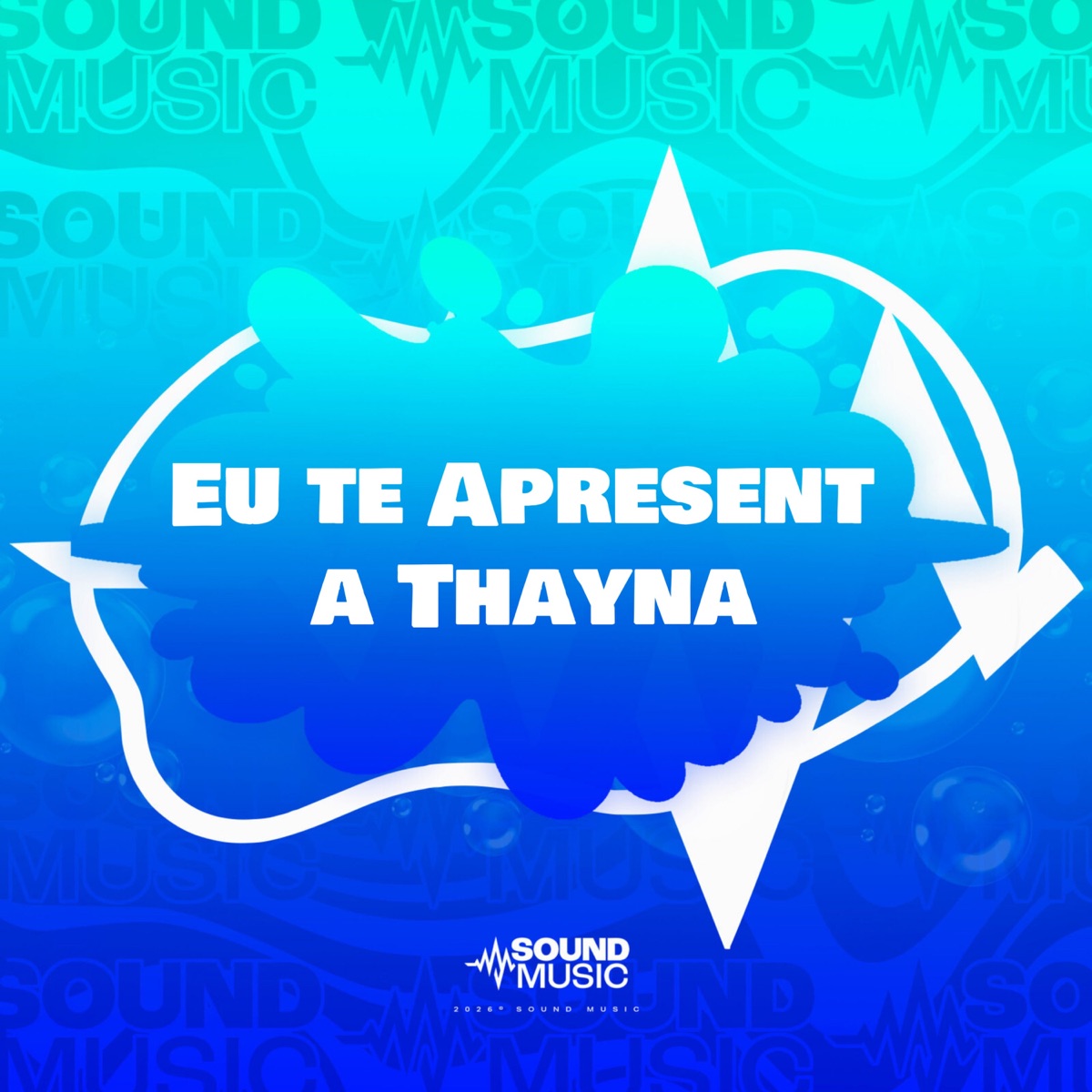 Eu te Apresento a Thayna - Single by Dj Tchouzen, DJ Meno Pokoyo & SoundMusic Original album cover