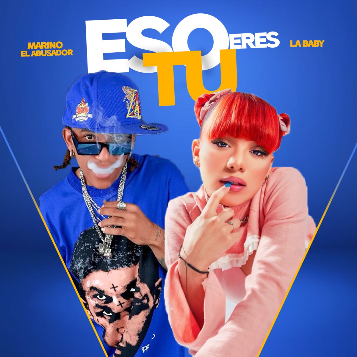 Eso Eres Tú - Single by La baby & Marino El Abusador album cover