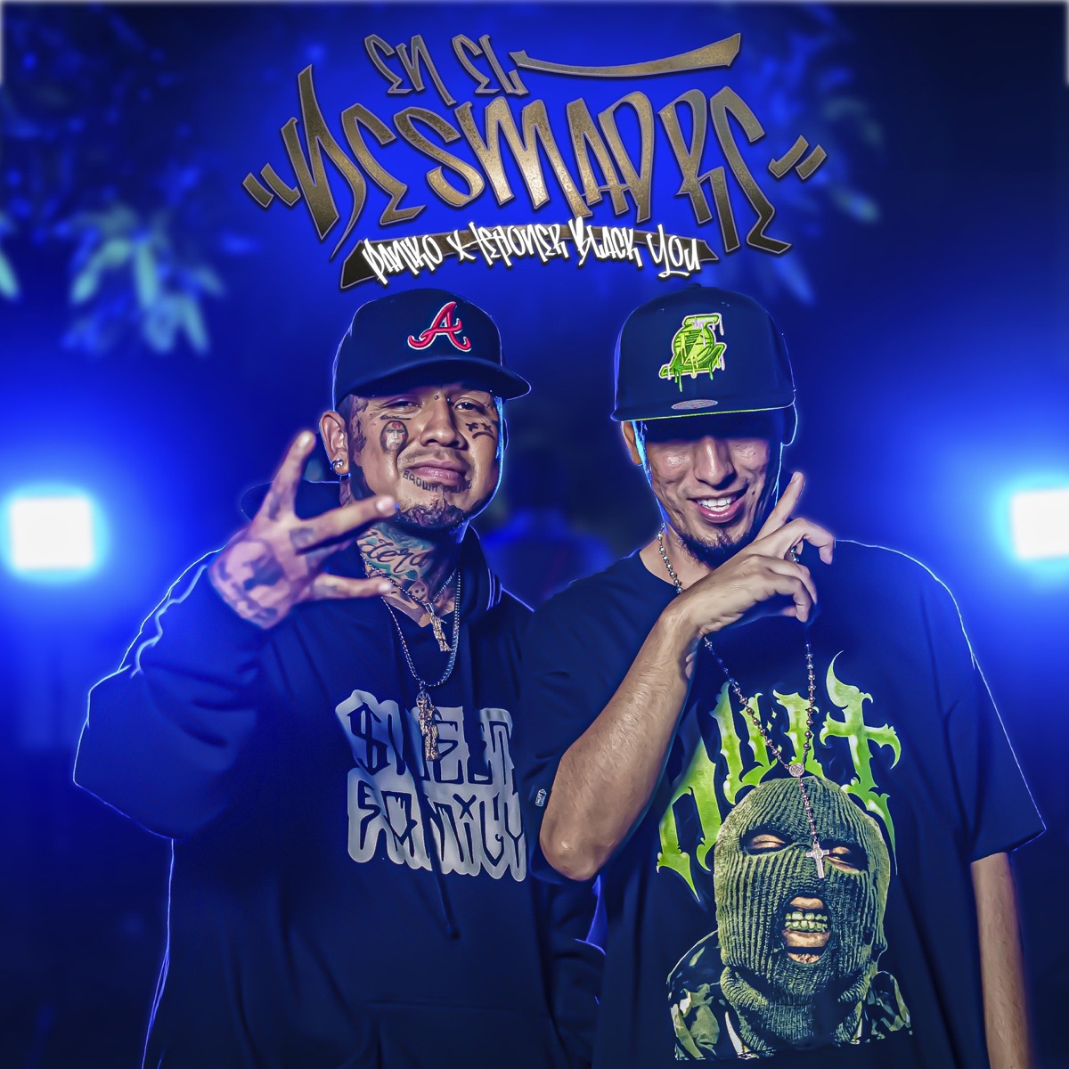 En el desmadre (feat. Teponer black you) - Single by Paniko tpk album cover