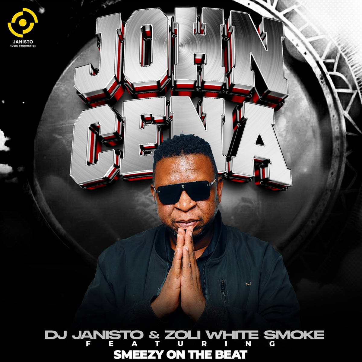 JOHN CENA (feat. Smeezy on the Beat) - Single by DJ Janisto & Zoli White Smoke album cover