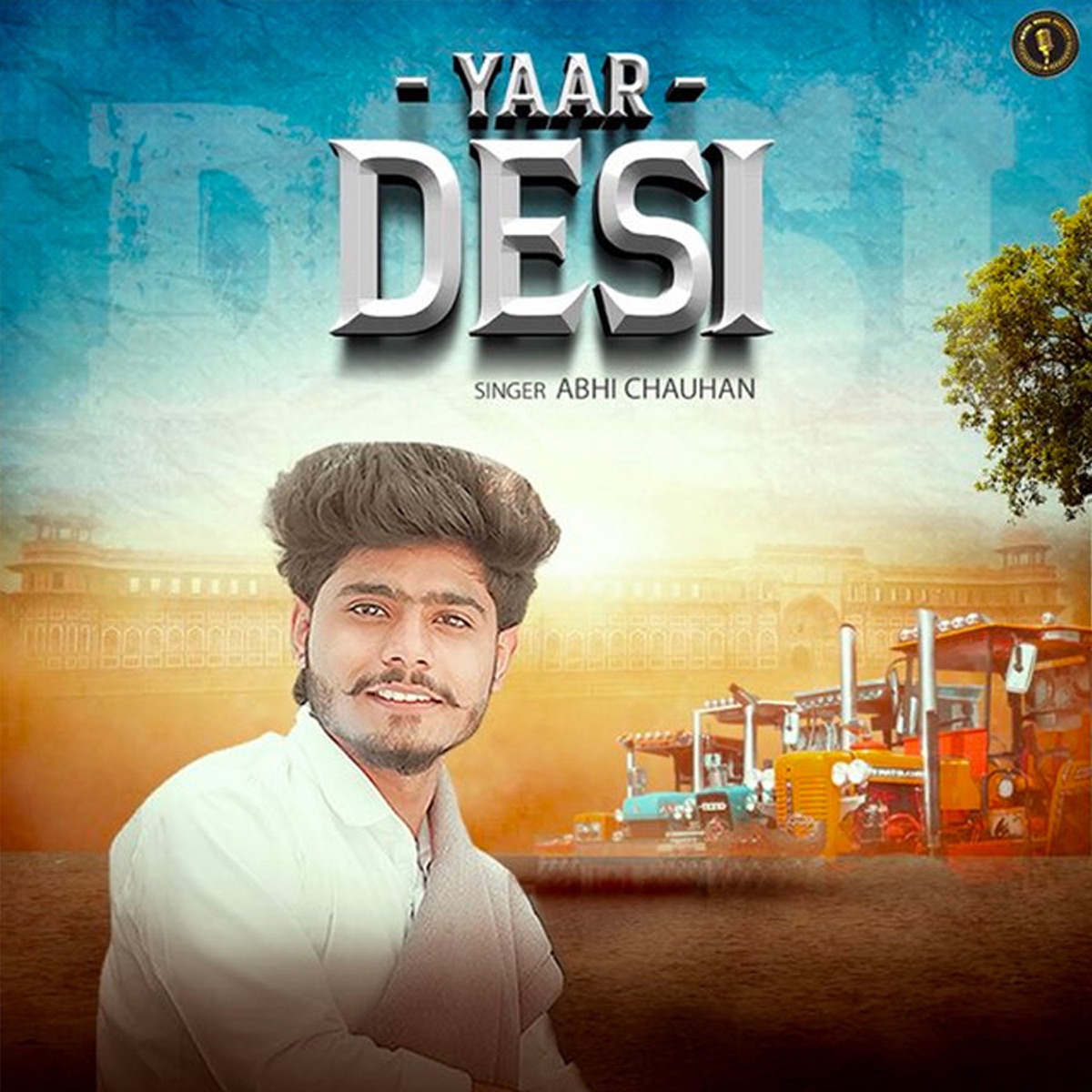 Yaar Desi - Single by Abhi Chauhan album cover
