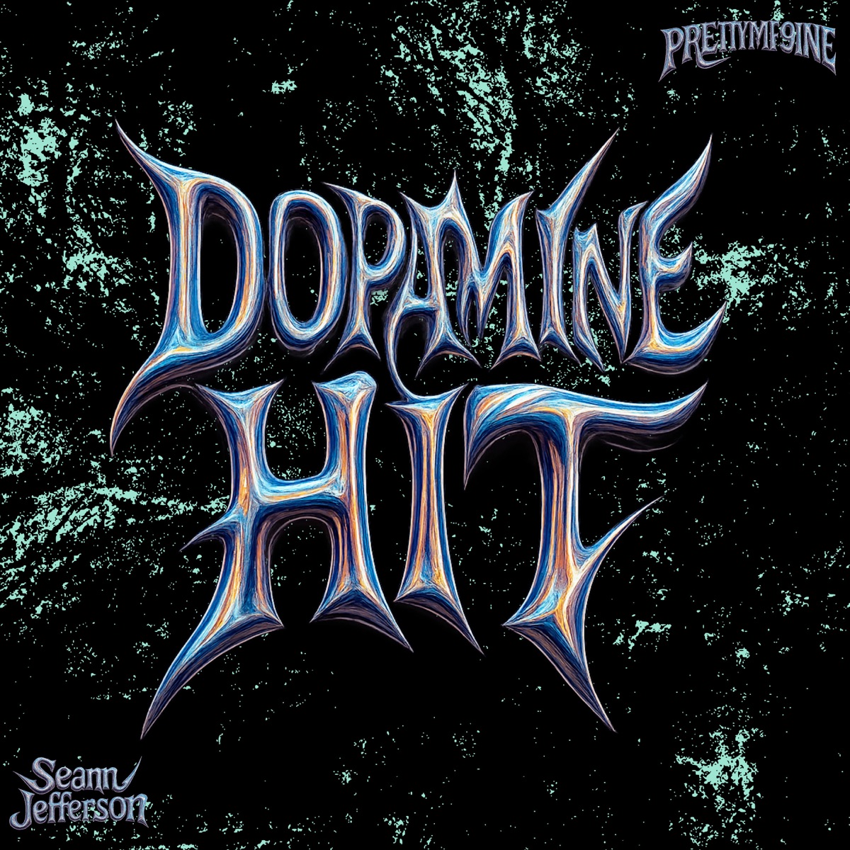 DOPAMINE HIT - Single by Seann Jefferson & PRETTYMF9INE album cover