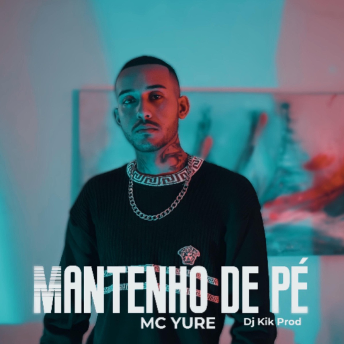 Mantenho de Pé - Single by MC Yure album cover
