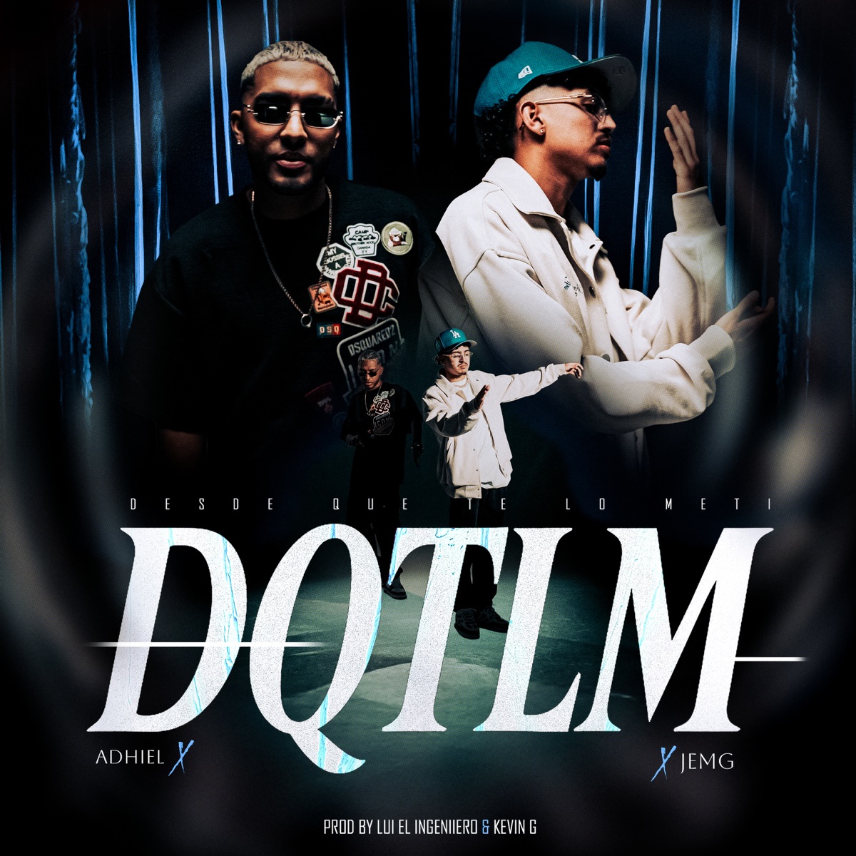 DQTLM (feat. KEVIN G & Lui El Ingeniero) - Single by Adhiel & Jemg album cover