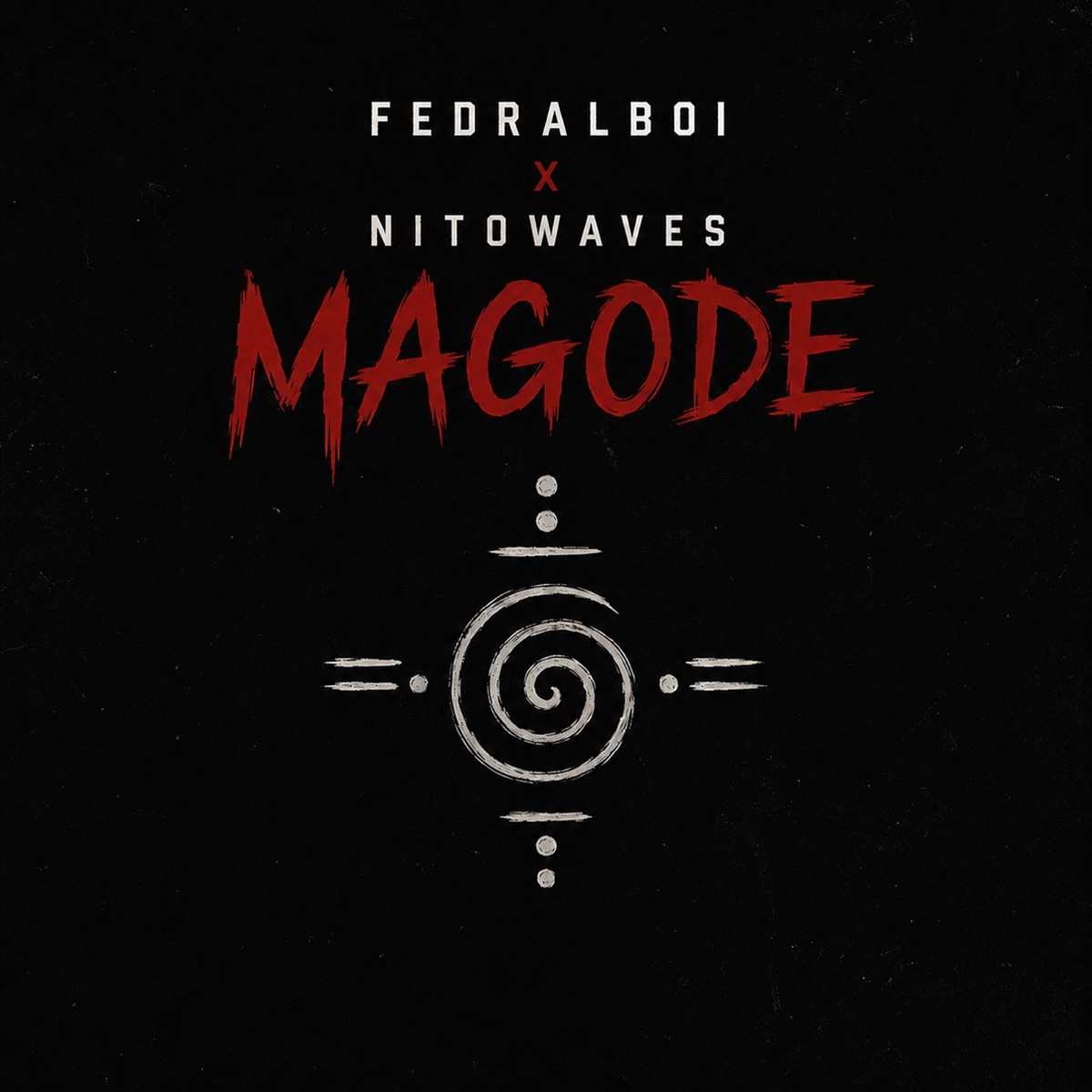 Magode (feat. Nito waves) - Single by Fedralboi album cover