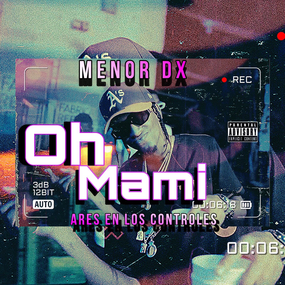 Oh Mami - Single by Ares En Los Controles & Menor DX album cover