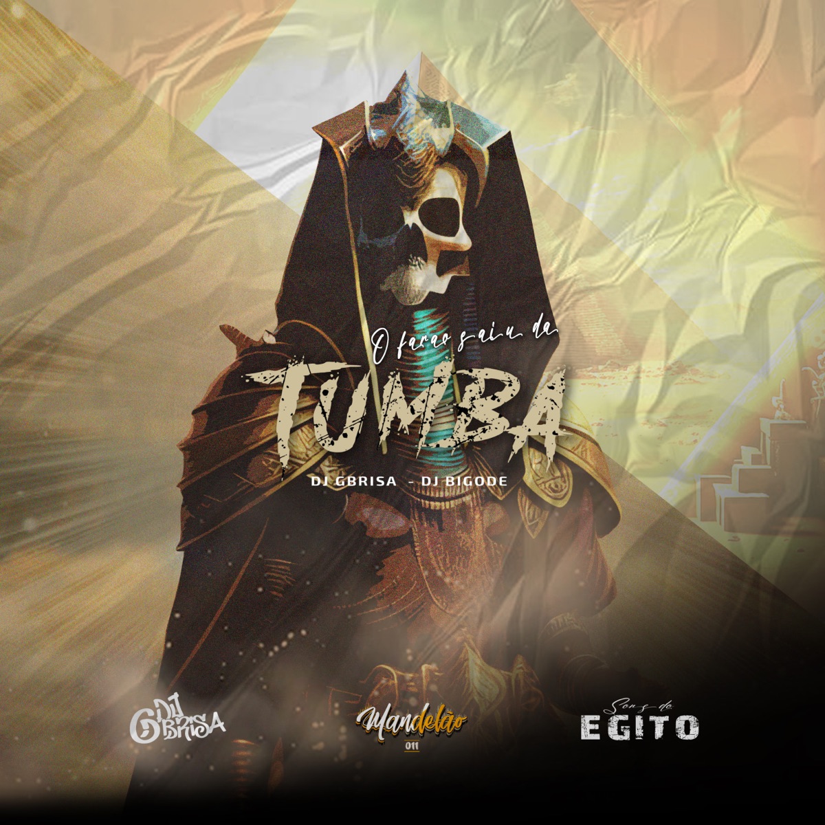 Sons do Egito - Tumba - Single by DJ Gbrisa & Dj Bigode album cover