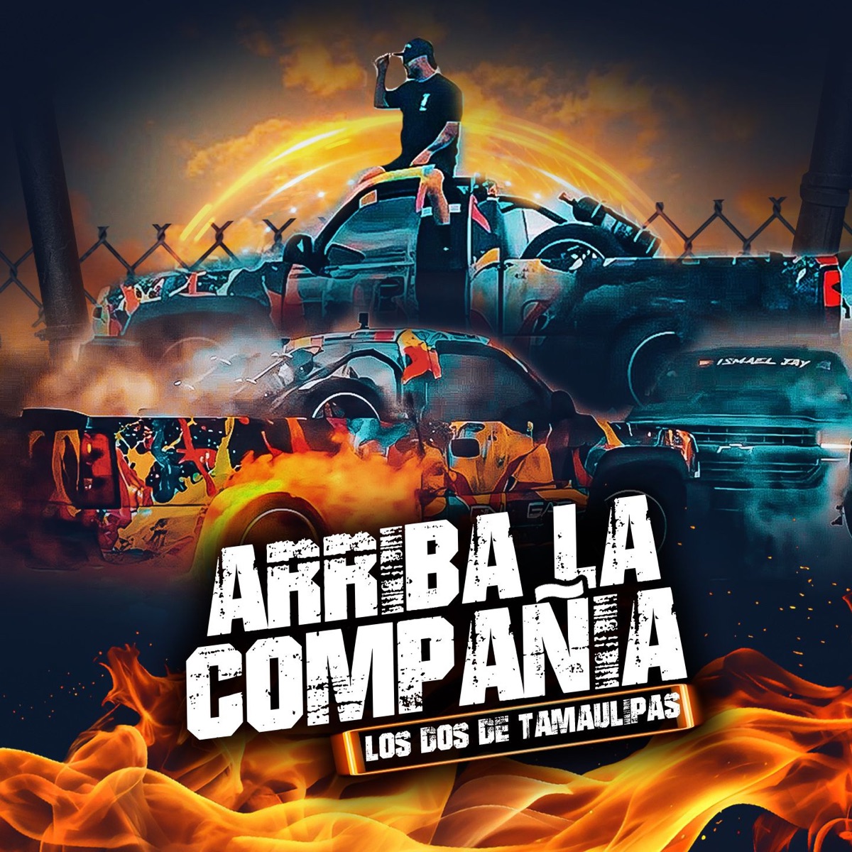 Arriba la Compañía - Single by LOS DOS DE TAMAULIPAS album cover