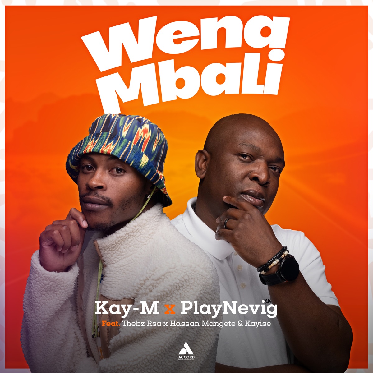 Wena Mbali (feat. Thebz rsa, Hassan Mangete & Kayise) - Single by Kay_M & PlayNevig album cover