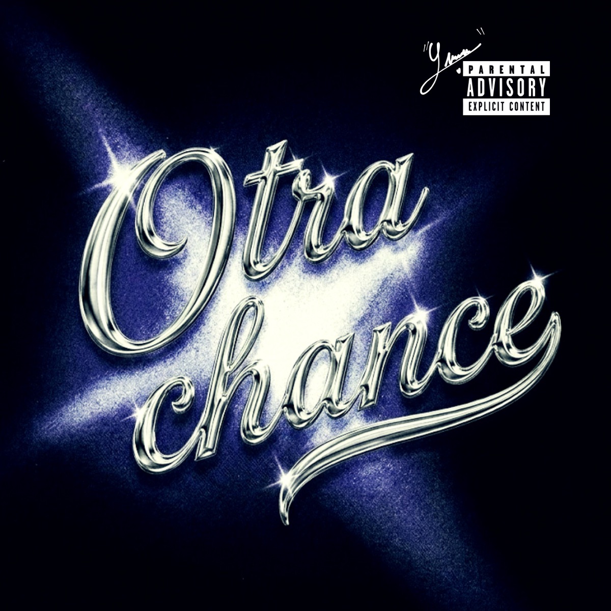 OTRA CHANCE - Single by Youngg Nova album cover