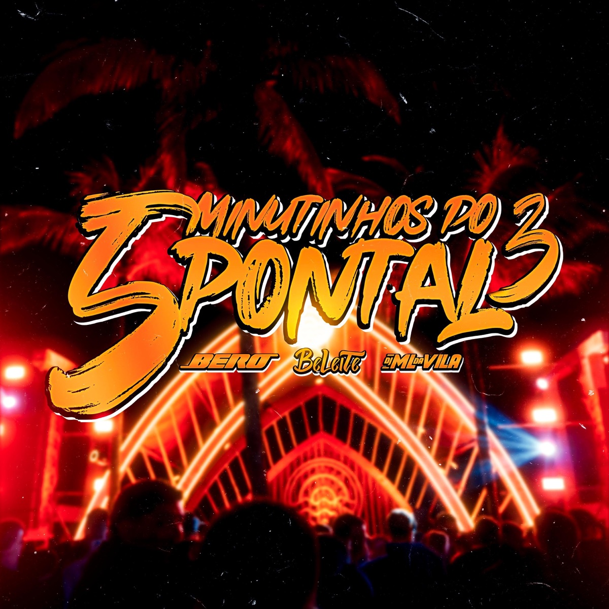 5 MINUTINHOS DO PONTAL 3 - Single by BeLeite, Bero Costa DJ & DJ ML da Vila album cover