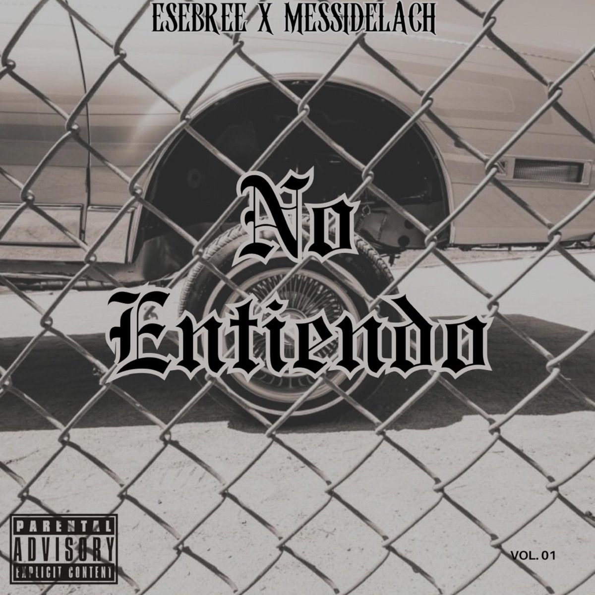 No Entiendo - Single by Esebree & MessiDeLaCH album cover