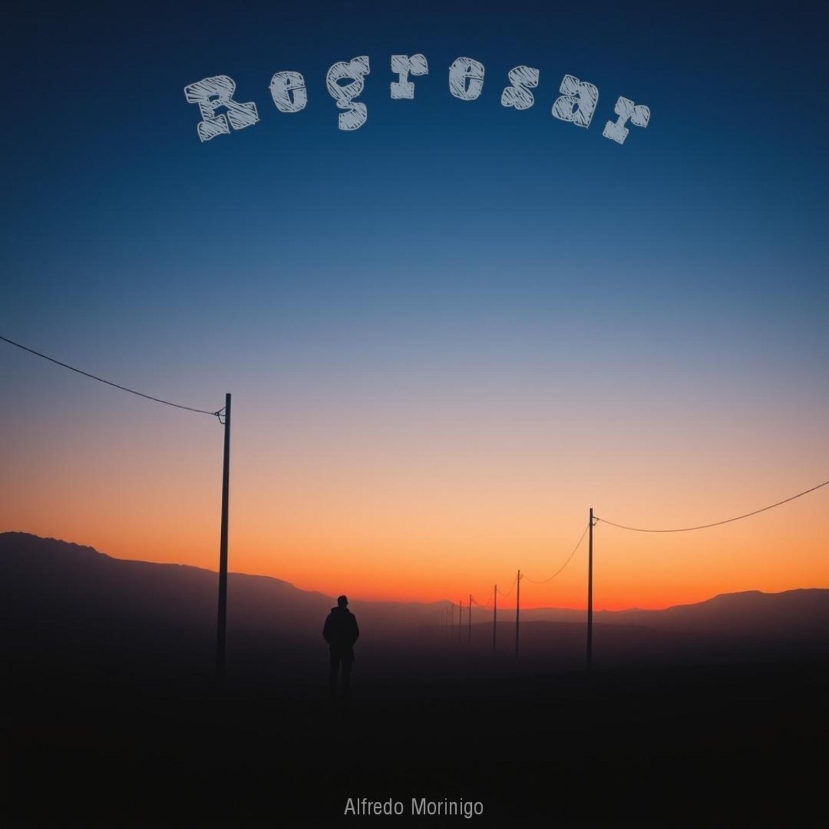 Regresar - Single by Alfredo Morinigo album cover