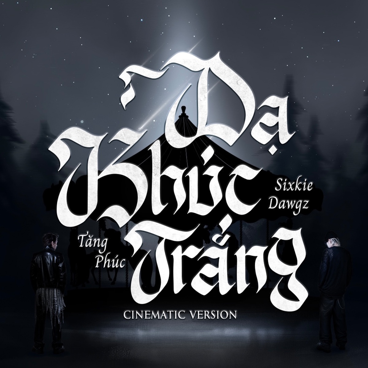 Dạ Khúc Trắng (Cinematic Version) - Single by Tăng Phúc & Sixkie Dawgz album cover