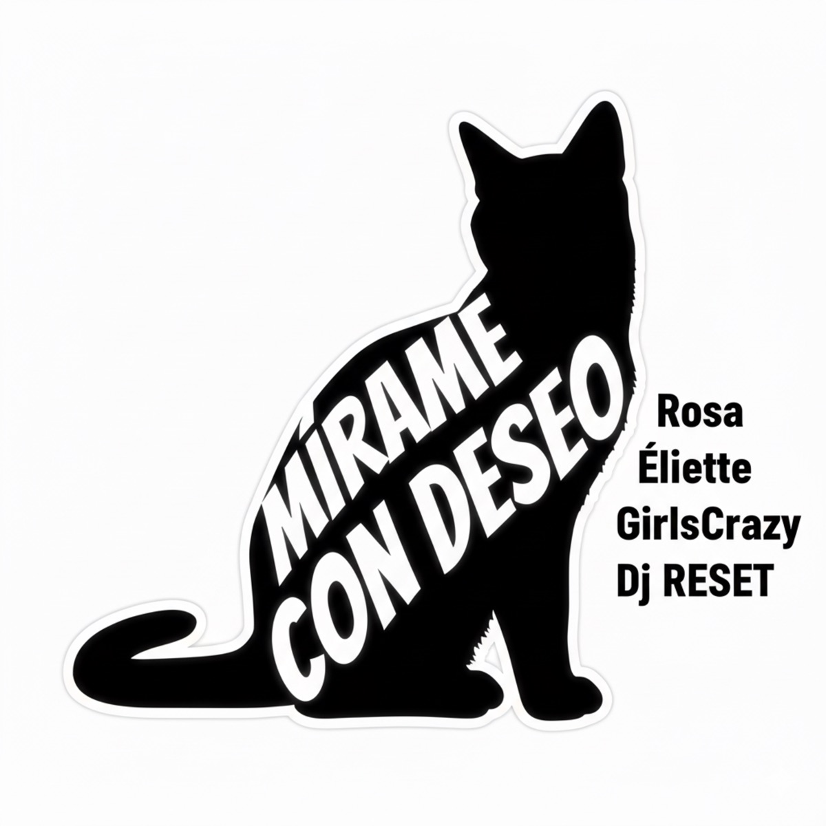 Mírame Con Deseo - Single by Rosa, GirlsCrazy, Dj Reset & Éliette album cover